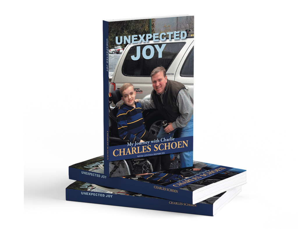 Unexpected Joy-My Journey with Charlie by Charles Schoen